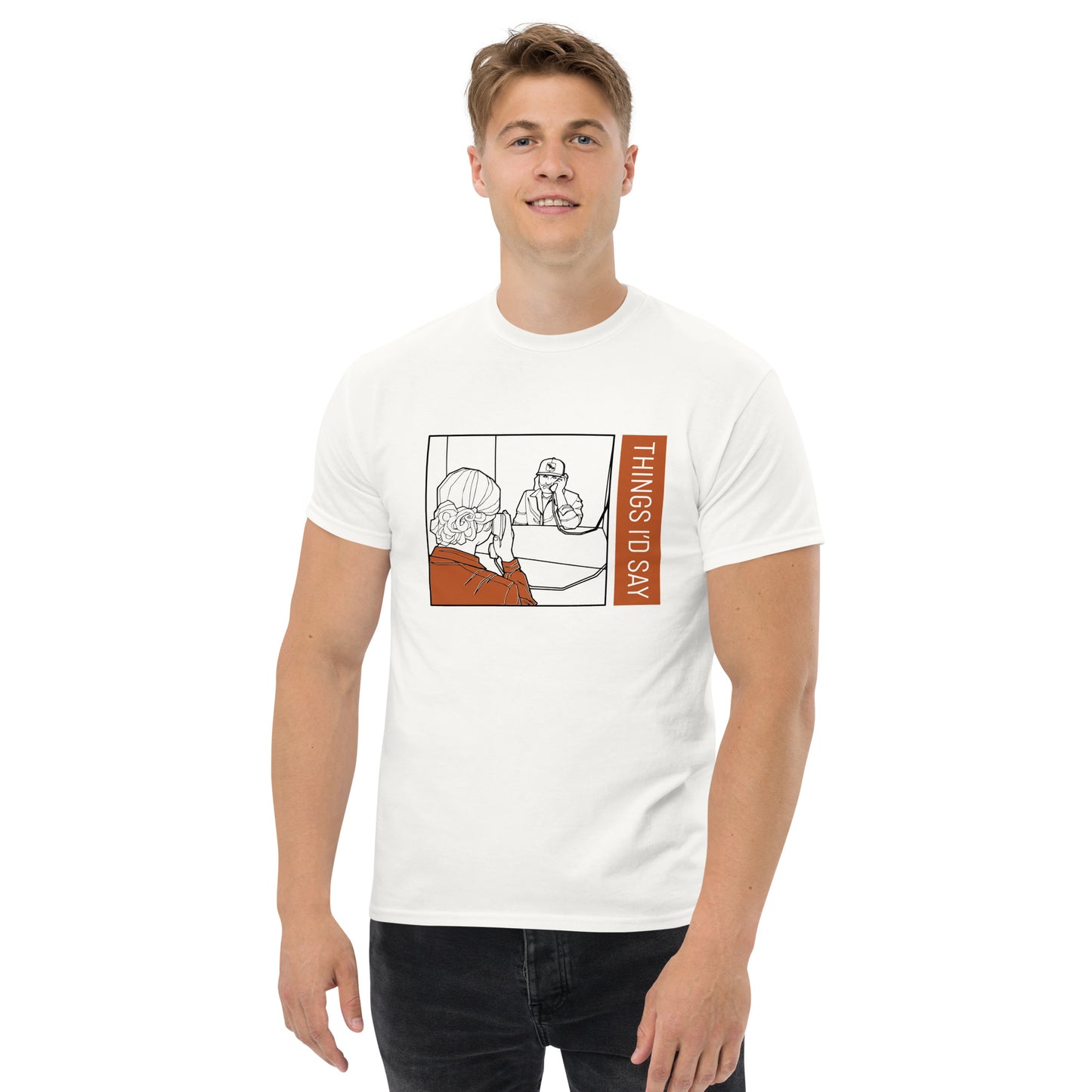 Things I'd Say Tee Shirt- White